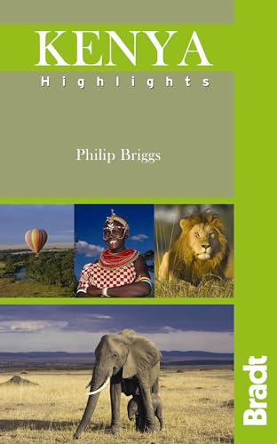 9781841622675: Kenya Highlights (Bradt Travel Guides (Highlights Guides)) [Idioma Ingls]