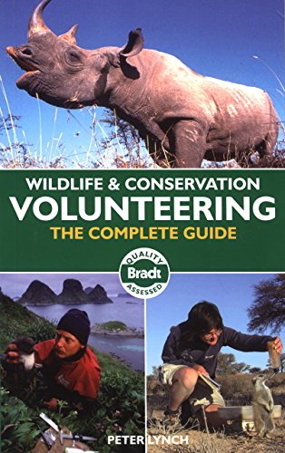 9781841622750: Wildlife & Conservation Volunteering: The Complete Guide (Bradt Travel Guides (Other Guides)) [Idioma Ingls]