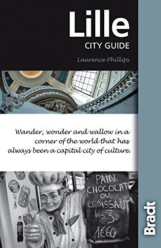 Beispielbild fr Lille (City Guide) (Bradt City Guide) (Bradt Travel Guides (City Guides)) zum Verkauf von WorldofBooks
