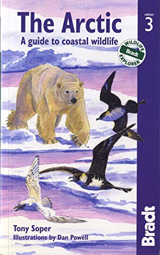 Beispielbild fr Arctic: A guide to coastal wildlife (Bradt Travel Guides (Wildlife Guides)) zum Verkauf von WorldofBooks