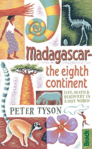 Beispielbild fr Madagascar - The Eighth Continent : Life, Death and Discovery in a Lost World zum Verkauf von Better World Books