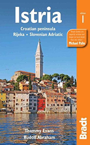 Beispielbild fr Istria: Croatian Peninsula, Rijeka, Slovenian Adriatic zum Verkauf von ThriftBooks-Dallas