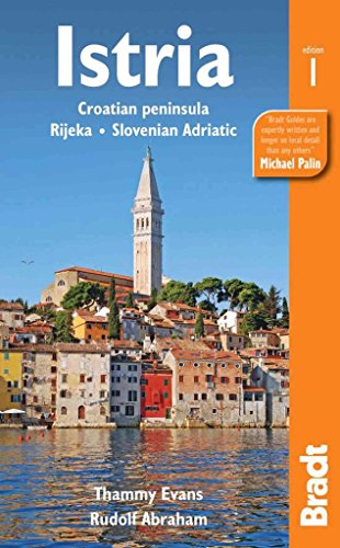 Imagen de archivo de Istria: Croatian Peninsula, Rijeka, Slovenian Adriatic a la venta por ThriftBooks-Dallas