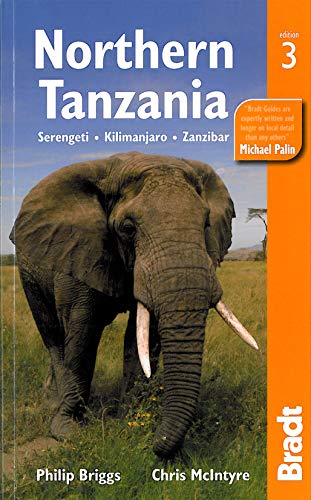9781841624570: Northern Tanzania: Serengeti, Kilimanjaro, Zanzibar (Bradt Travel Guide) [Idioma Ingls] (Bradt Travel Guides (Regional Guides))