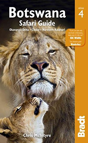 Beispielbild fr Botswana Safari Guide, 4th: Okavango Delta, Chobe, Northern Kalahari (Bradt Travel Guide) zum Verkauf von Goodwill