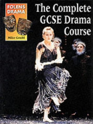 Beispielbild fr Folens Drama the Complete Gcse Drama Course zum Verkauf von ThriftBooks-Dallas