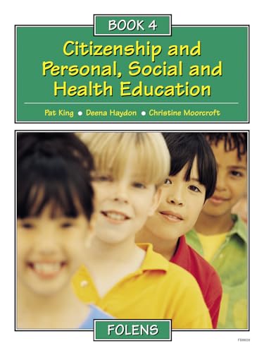 Stock image for Citizenship and Personal, Social and Health Education: Pupil Book 4 (Citizenship & PSHE) for sale by AwesomeBooks