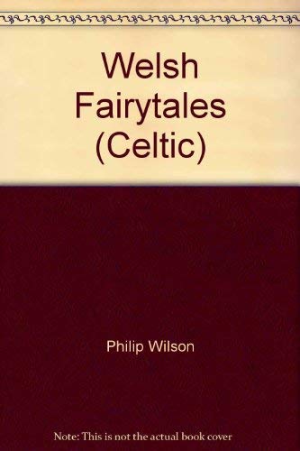 Stock image for Welsh Fairytales (Celtic) for sale by AwesomeBooks