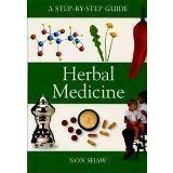 Beispielbild fr Herbal Medicine (A Step-by-Step Guide) zum Verkauf von AwesomeBooks