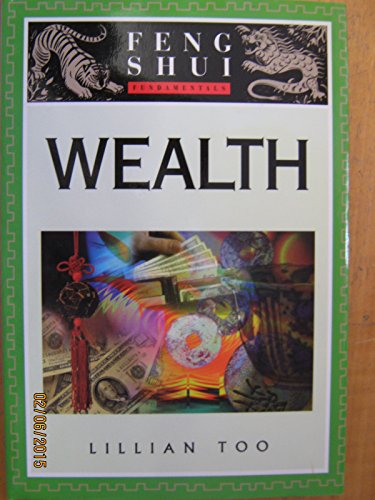 Beispielbild fr Wealth (Feng Shui Fundamentals) zum Verkauf von Wonder Book