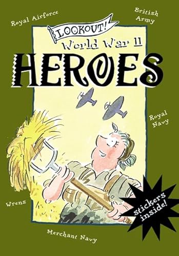 Beispielbild fr Lookout! World War II: Heroes zum Verkauf von WorldofBooks