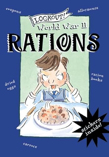 Beispielbild fr Lookout! World War II: Rations zum Verkauf von WorldofBooks