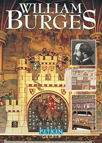 Beispielbild fr William Burges (Pitkin Guides Series) zum Verkauf von Reuseabook