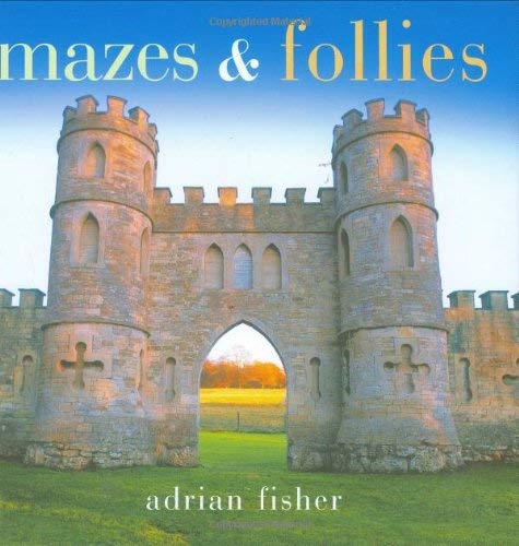 Imagen de archivo de Mazes and Follies (Pitkin Pleasures and Treasures S) a la venta por SecondSale