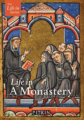 Beispielbild fr Life in a Monastery zum Verkauf von Wonder Book