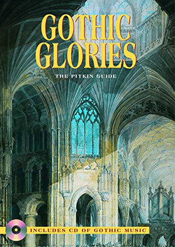 Beispielbild fr Gothic Glories (Pitkin Guides) zum Verkauf von AwesomeBooks
