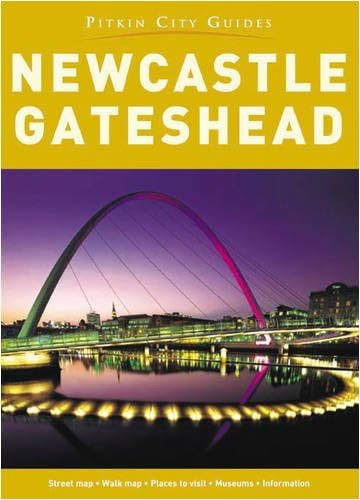 Newcastle (Pitkin City Guides) (9781841652160) by John McIlwain