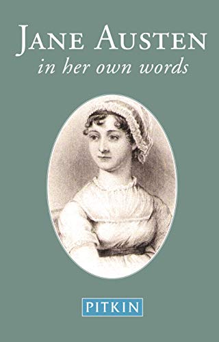 Stock image for Jane Austen: In Her Own Words for sale by WorldofBooks
