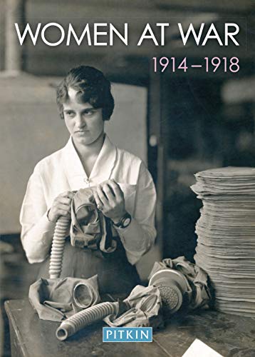 Beispielbild fr Women at War 1914-1918 zum Verkauf von Better World Books Ltd