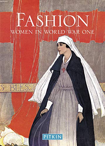 Beispielbild für Fashion: Women in World War One zum Verkauf von WorldofBooks
