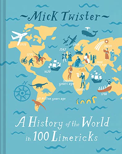 Beispielbild fr A History of the World in 100 Limericks zum Verkauf von Blackwell's