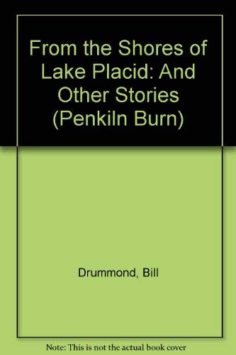 From the Shores of Lake Placid (9781841660004) by Drummond