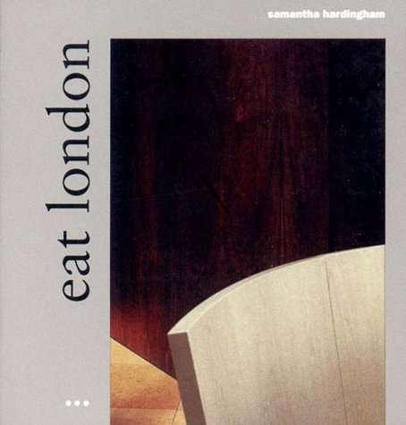 Beispielbild fr Eat London 2nd Edition: Architecture And Eating zum Verkauf von Hamelyn