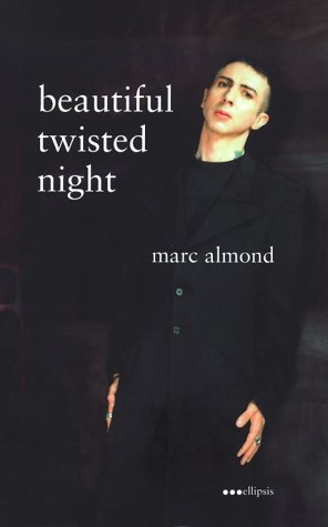 BEAUTIFUL TWISTED NIGHT Rare New Signed Marc Almond