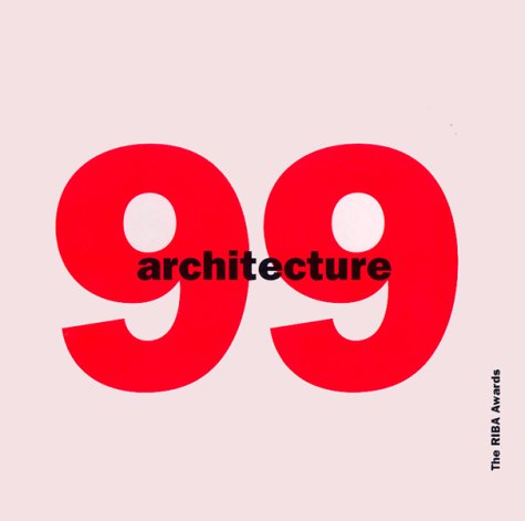 Stock image for Architecture 99: The RIBA Awards for sale by medimops