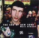 Stock image for End of New York: A Collection of Poetry & Prose Inspired by New York City, with a Series of Extraordinary Photomontages & a CD of the Author Reading His Work for sale by Powell's Bookstores Chicago, ABAA