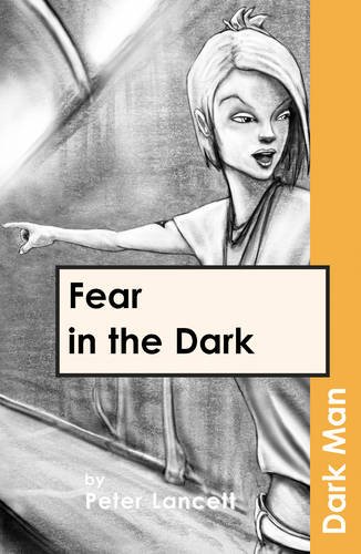 9781841674124: Fear in the Dark (Dark Man)