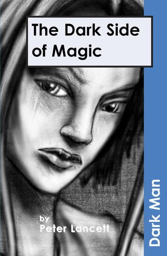 Imagen de archivo de The Dark Side of Magic a la venta por Blackwell's