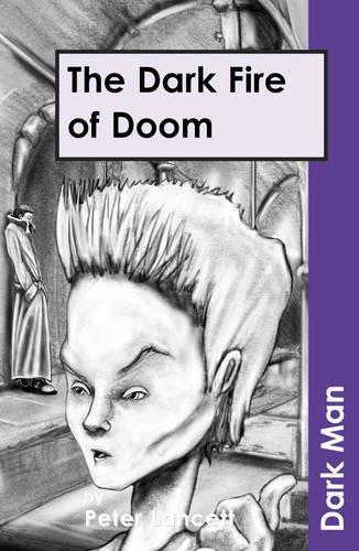 Beispielbild fr The Dark Fire of Doom (Dark Man) zum Verkauf von WorldofBooks