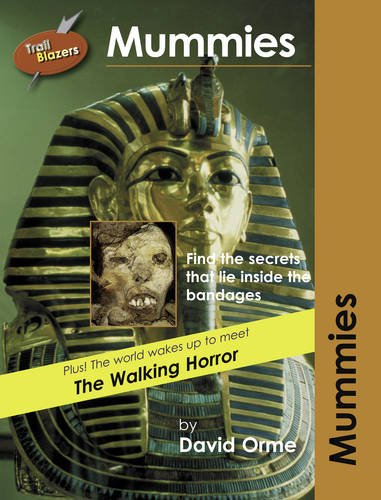 Mummies (Trailblazers) (9781841674278) by Orme, David