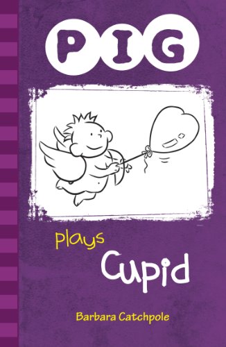 Stock image for PIG Plays Cupid : Set 1 for sale by Better World Books