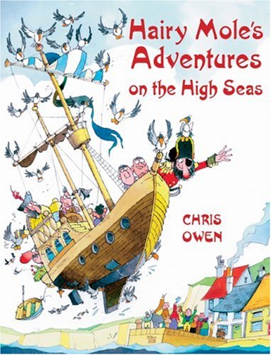 Imagen de archivo de Hairy Mole's Adventures on the High Seas a la venta por WorldofBooks