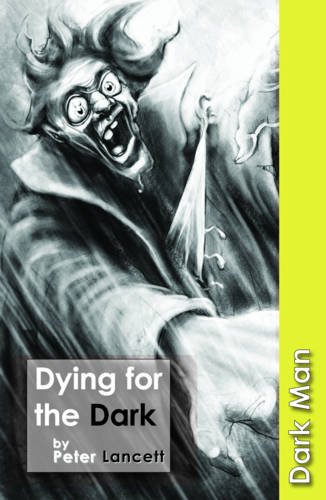 Beispielbild fr Dying for the Dark: Set Three (Dark Man) zum Verkauf von WorldofBooks