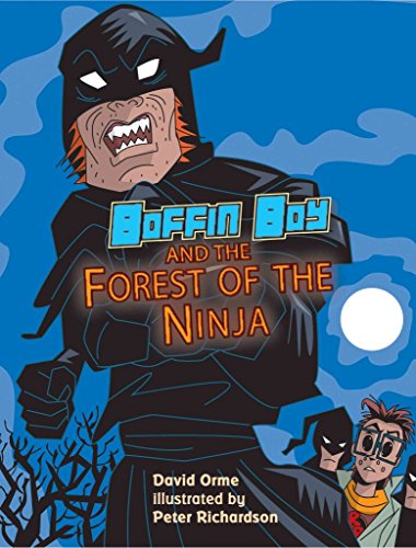 Imagen de archivo de Boffin Boy and the Forest of the Ninja a la venta por Bestsellersuk