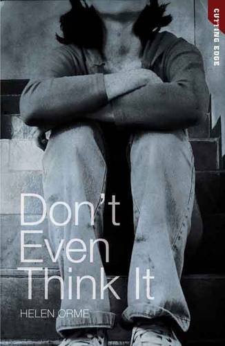 Beispielbild fr Don't Even Think It (Cutting Edge) zum Verkauf von WorldofBooks