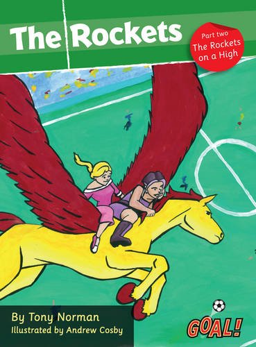 Beispielbild fr The Rockets: Rockets on a High Level 3, Pt. 2 (Goal! Series) zum Verkauf von AwesomeBooks