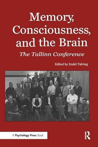 Beispielbild fr Memory, Consciousness and the Brain: The Tallinn Conference zum Verkauf von ZBK Books