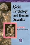 Beispielbild fr Social Psychology and Human Sexuality: Key Readings zum Verkauf von Anybook.com