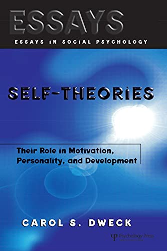 Imagen de archivo de Self-theories: Their Role in Motivation, Personality, and Development (Essays in Social Psychology) a la venta por Goodwill