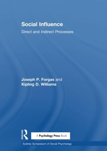 Imagen de archivo de Social Influence: Direct and Indirect Processes: 3 (Sydney Symposium of Social Psychology) a la venta por WorldofBooks