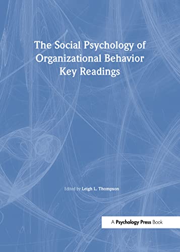 Imagen de archivo de The Social Psychology of Organizational Behavior: Key Readings (Key Readings in Social Psychology) a la venta por HPB-Red