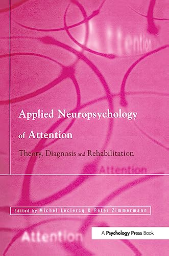 9781841691886: Applied Neuropsychology of Attention: Theory, Diagnosis and Rehabilitation