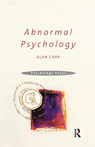 Abnormal Psychology (Psychology Focus) - Carr, Alan