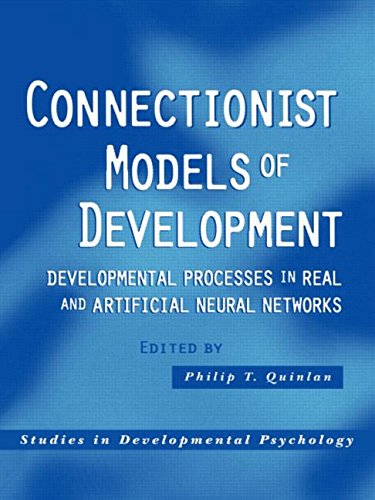 9781841692692: Connectionist Models of Development: Developmental Processes in Real and Artificial Neural Networks (Studies in Developmental Psychology)