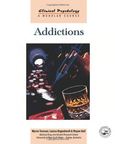 Imagen de archivo de Addictions (Clinical Psychology: A Modular Course) a la venta por AwesomeBooks