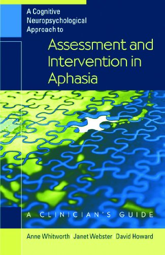 9781841693453: A Cognitive Neuropsychological Approach to Assessment and Intervention in Aphasia: A Clinician's Guide